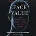 Face Value: The Hidden Ways Beauty Shapes Women's Lives