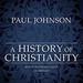 A History of Christianity