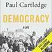 Democracy: A Life