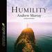 Humility: The Journey Toward Holiness