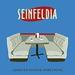 Seinfeldia: How a Show About Nothing Changed Everything