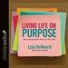 Living Life on Purpose