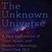 The Unknown Universe