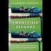Twenty-Six Seconds: A Personal History of the Zapruder Film