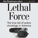 Lethal Force: The True Toll of Police Shootings in America