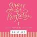 Grace Not Perfection