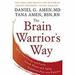 The Brain Warrior's Way