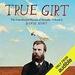 True Girt: The Unauthorised History of Australia