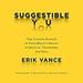Suggestible You