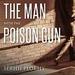 The Man with the Poison Gun