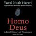 Homo Deus: A Brief History of Tomorrow