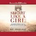 Shoot Like a Girl