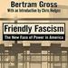 Friendly Fascism: The New Face of Power in America