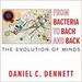 From Bacteria to Bach and Back