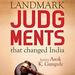 Landmark Judgments That Changed India