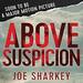 Above Suspicion