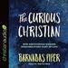 The Curious Christian