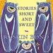 Stories Short and Sweet