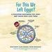 For This We Left Egypt?