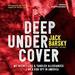 Deep Undercover