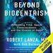 Beyond Biocentrism