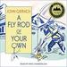 A Fly Rod of Your Own
