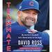 Teammate: My Journey in Baseball and a World Series for the Ages