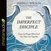 The Imperfect Disciple