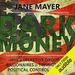Dark Money