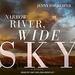 Narrow River, Wide Sky