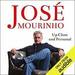 Jos&eacute; Mourinho: Up Close & Personal