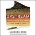 Upstream: Searching for Wild Salmon, from River to Table