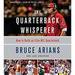 The Quarterback Whisperer