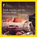 Food, Science, and the Human Body