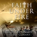 Faith Under Fire: An Army Chaplain's Memoir