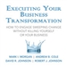 Executing Your Business Transformation