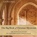 The Big Book of Christian Mysticism