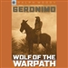 Sterling Biographies: Geronimo: Wolf on the Warpath