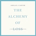 The Alchemy of Loss: A Young Widow's Transformation