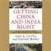 Getting China and India Right