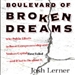 Boulevard of Broken Dreams