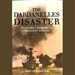 The Dardanelles Disaster