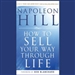 How to Sell Your Way Through Life