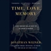 Time, Love, Memory