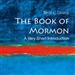 The Book of Mormon: A Very Short Introduction