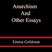 Anarchism and Other Essays