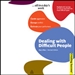 Dealing with Difficult People
