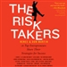 The Risk Takers