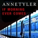 If Morning Ever Comes