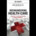 Reengineering Health Care